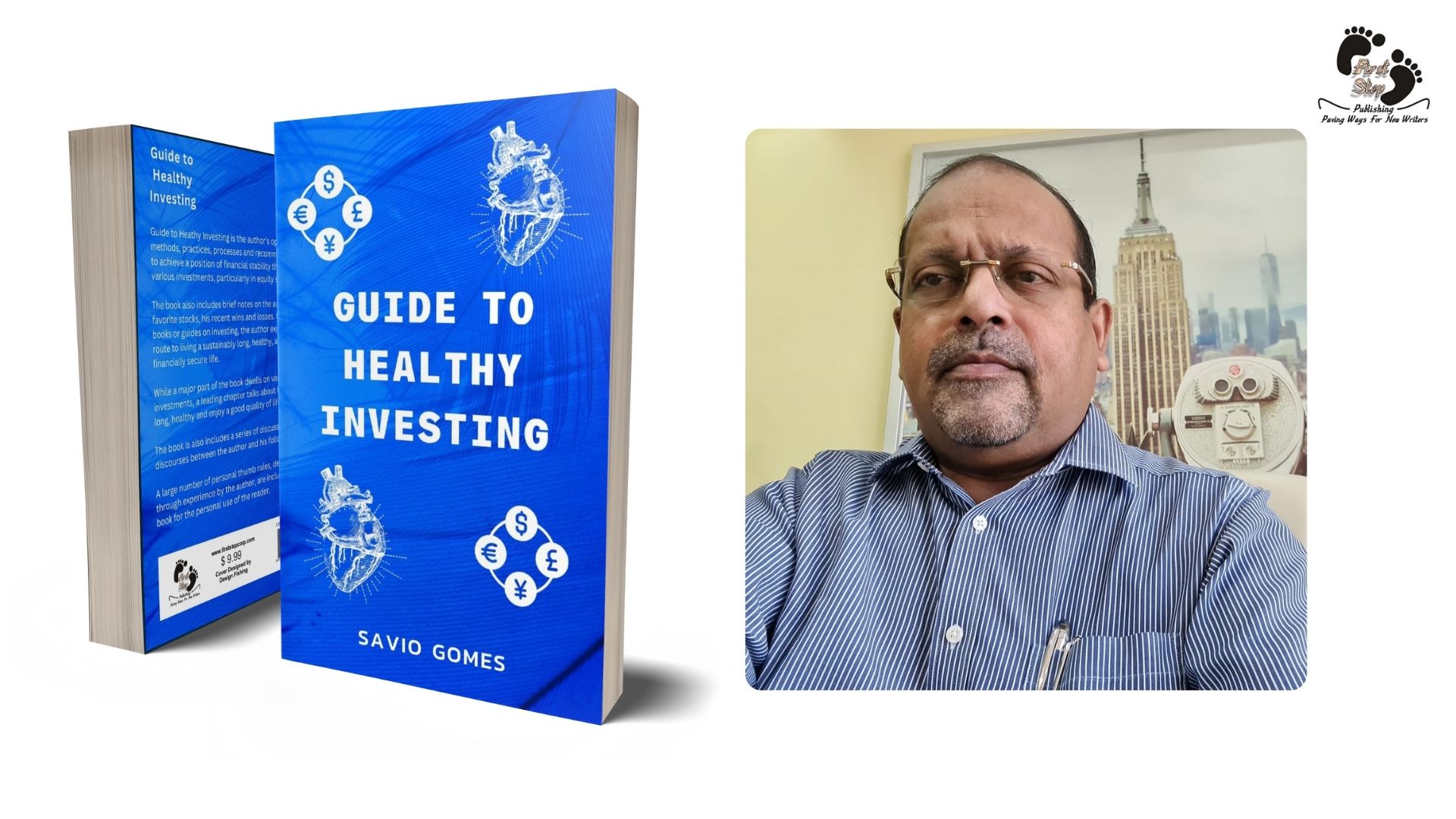 Author Savio Gomes Unveils His Seventh Masterpiece: “Guide to Healthy Investing”