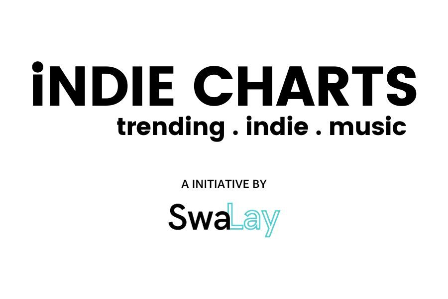 SwaLay Digital Introduces iNDIE CHARTS, Giving a Global Stage for India’s Independent Music Revolution!