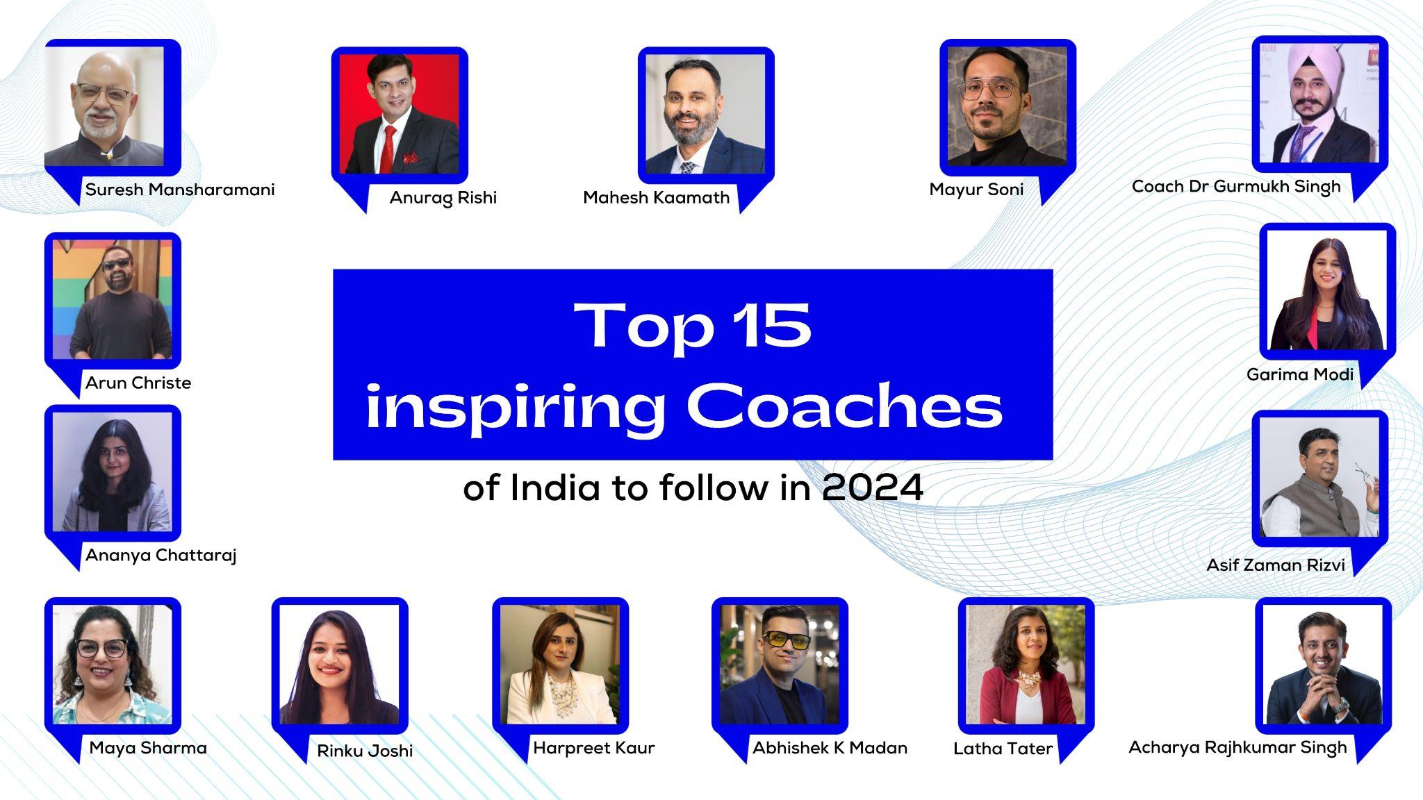Top 15 inspiring Coaches of India to follow in 2024