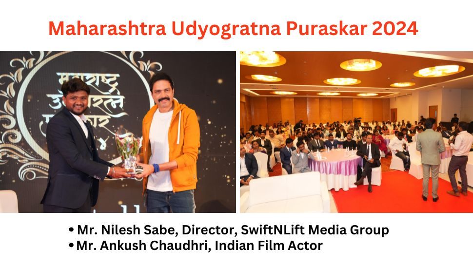 SwiftNLift Media Group Recognizes Business Excellence at Maharashtra Udyogratn Purskar