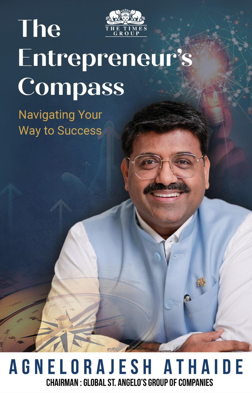 “The Entrepreneur’s Compass: Guiding Your Path to Success with Agnelorajesh Athaide”