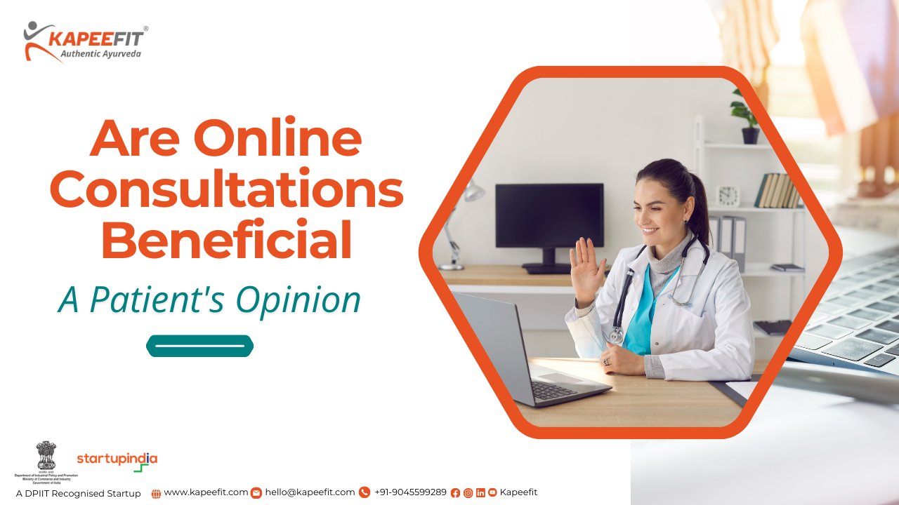 Are Online Consultations Beneficial: A Patient’s Opinion