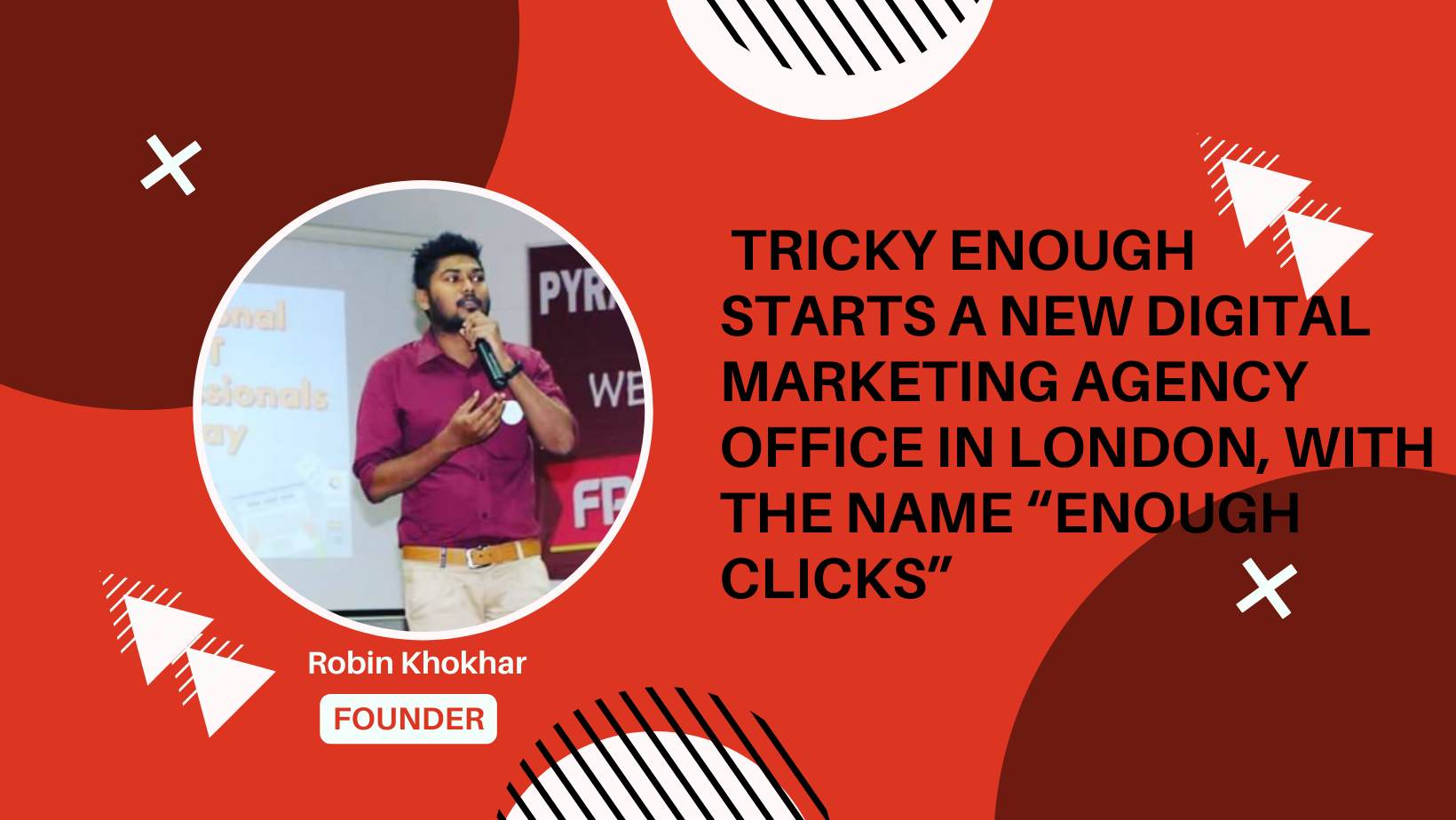 Tricky Enough Starts A New Digital Marketing Agency Office in London, With the Name “Enough Clicks”
