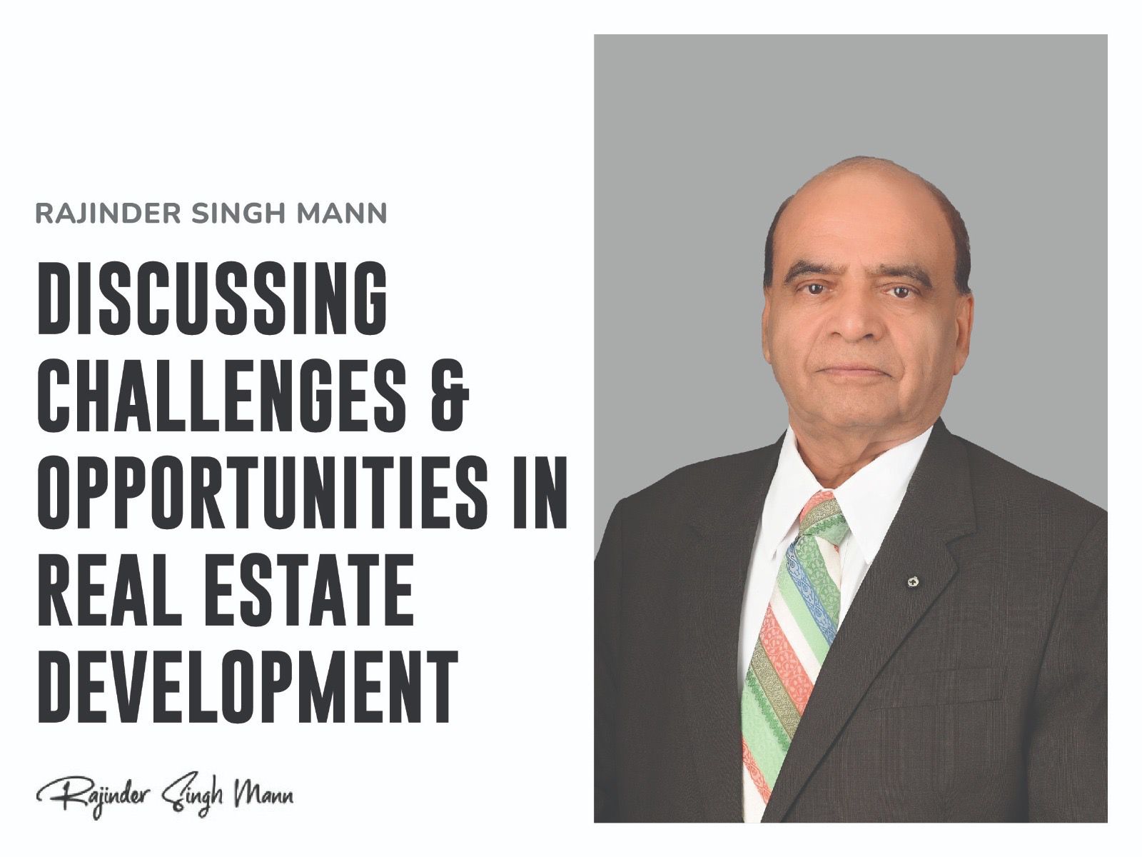 Discussing Challenges & Opportunities in Real Estate Development – Rajinder Singh Mann 