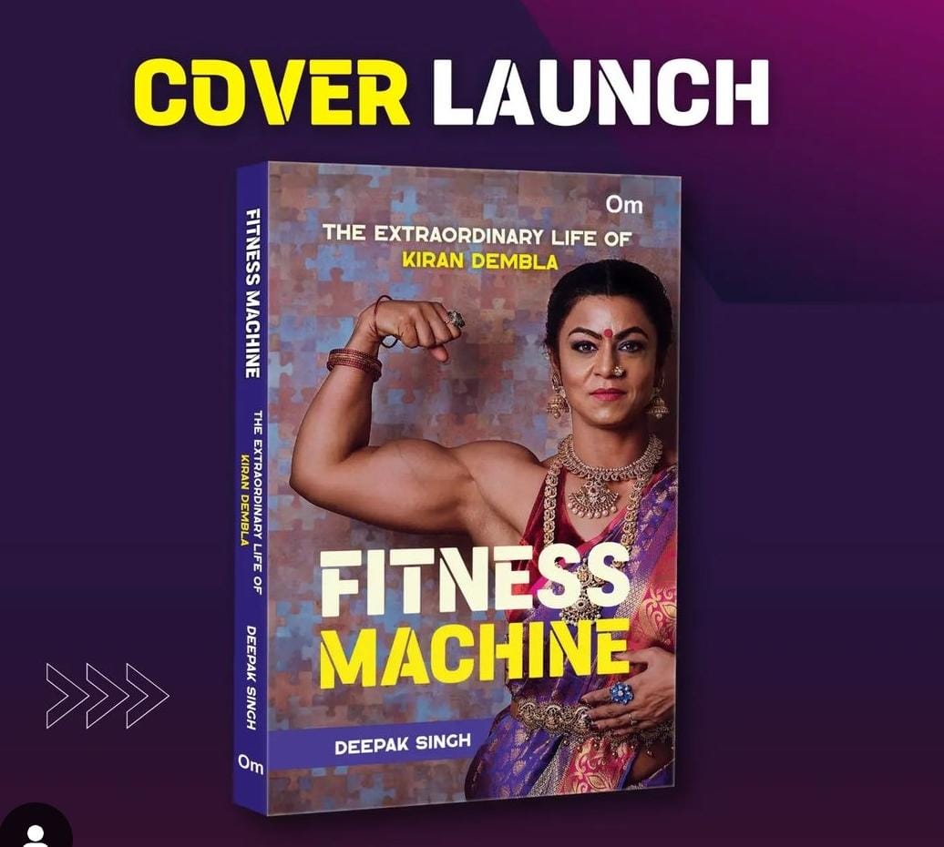 “Om Books International Unveils ‘Fitness Machine: The Extraordinary Life of Kiran Dembla’ by Renowned Film Producer Deepak Singh”