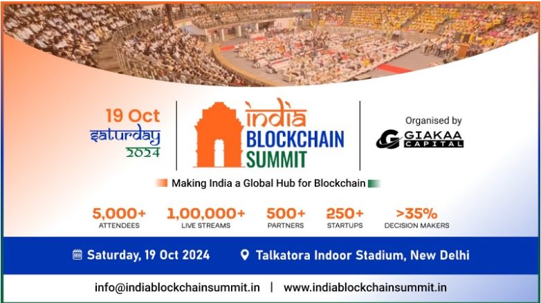 India Blockchain Summit 2024 to be Held in New Delhi, Accelerates Towards Making India a Global Hub for Blockchain