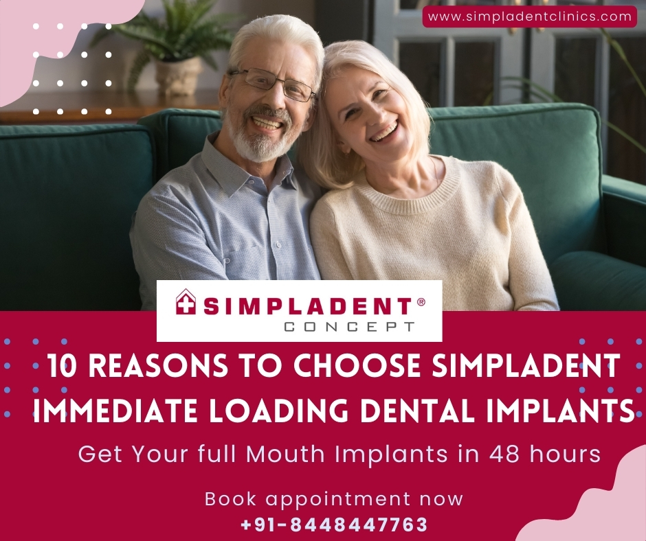 10 Reasons to Choose Simpladent Immediate Loading dental Implants