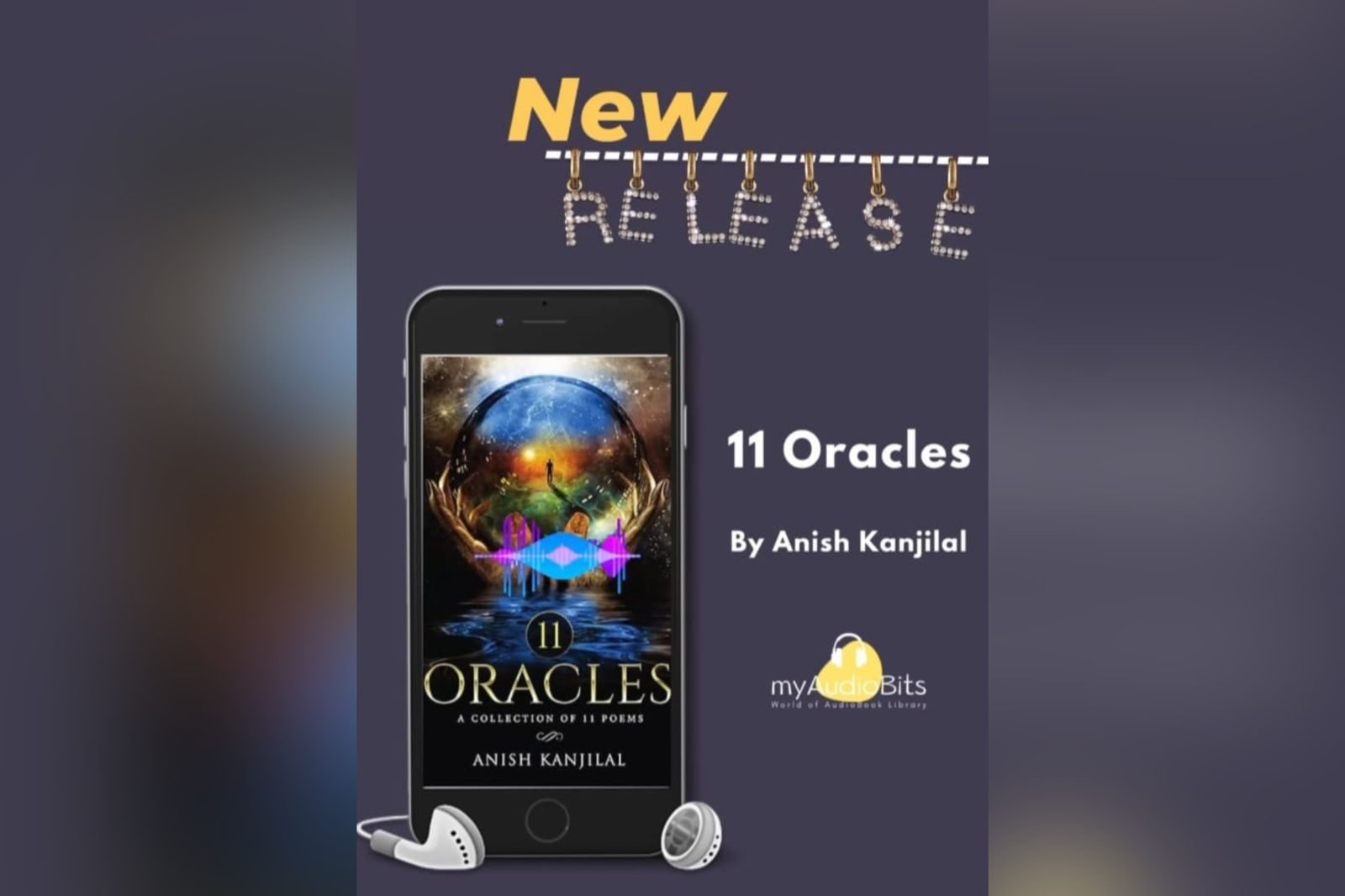 Anish Kanjilal’s “11 Oracles”: Where Words Become the Bridge Between Past and Future