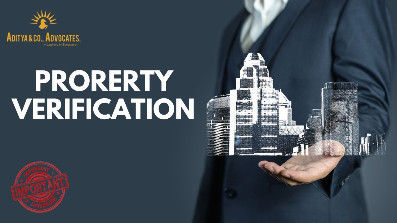Property Verification Lawyers in Bangalore