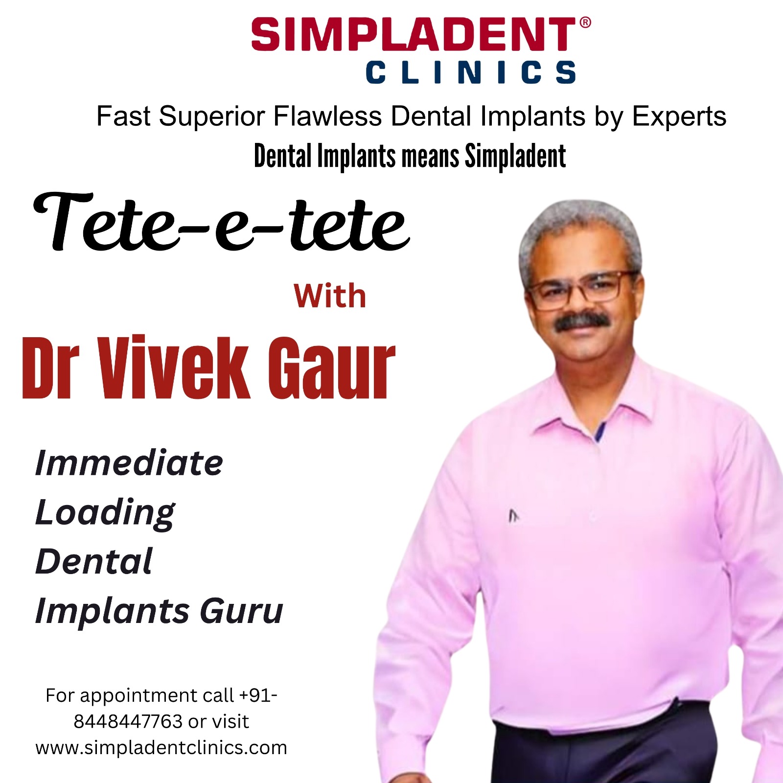 Tete-e-tete with Dr Vivek Gaur, Chief Consultant, Simpladent & Implant Guru