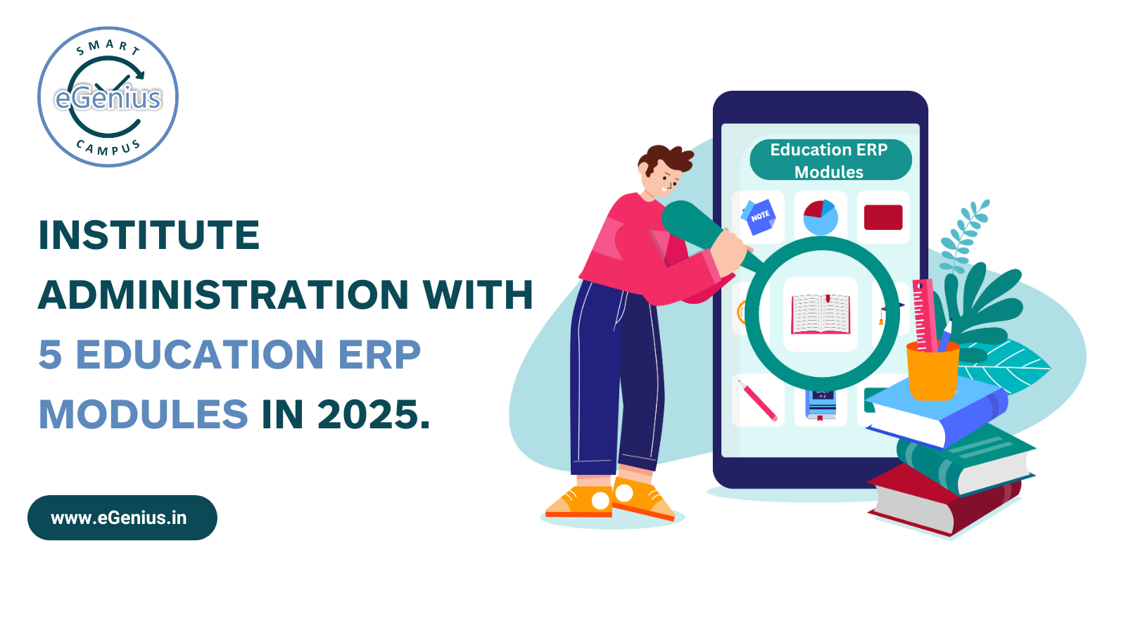 Institute Administration with 5 Education ERP Modules in 2025.