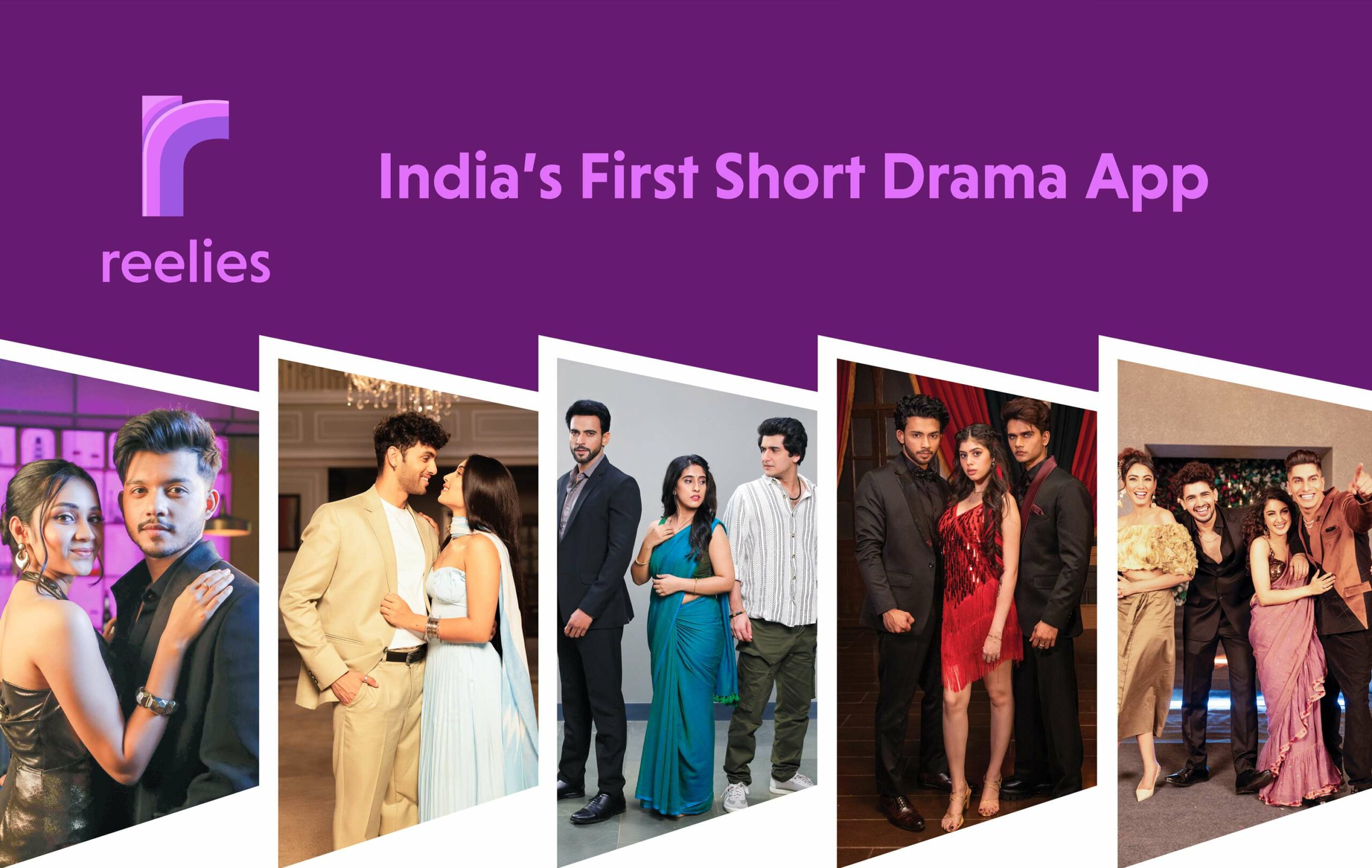 Reelies – India’s First Short Drama App, is all set to change the scene of the Indian entertainment industry.