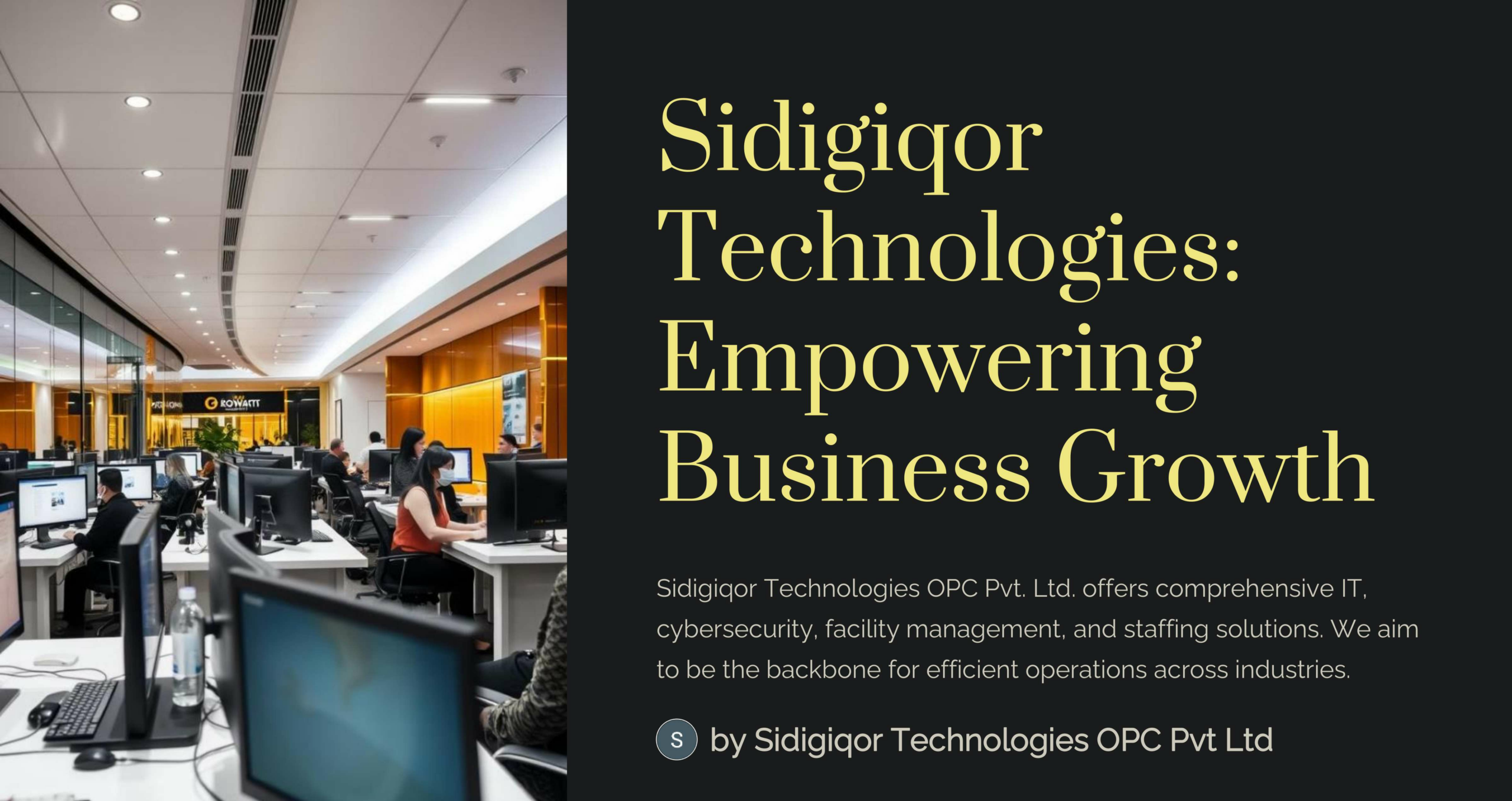 Sidigiqor Technologies OPC Private Limited: Transforming IT Solutions with a Comprehensive Approach